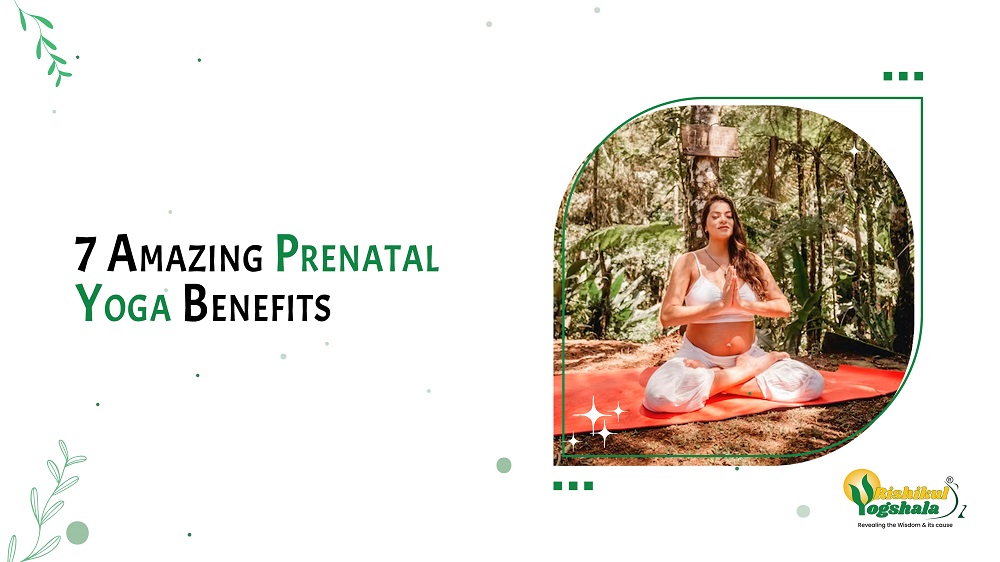 7 Amazing Prenatal Yoga Benefits