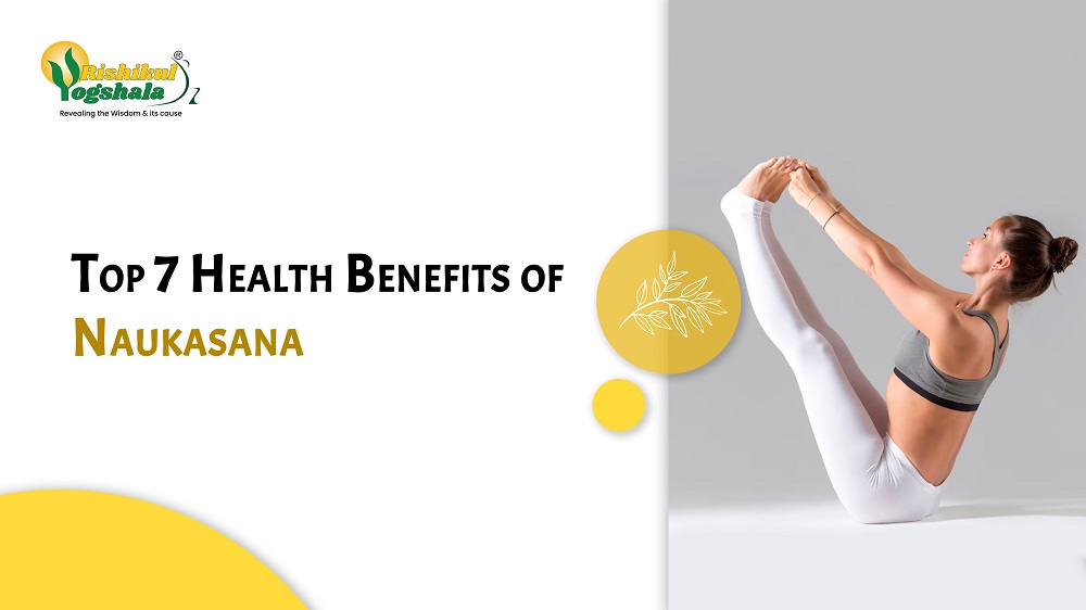 Top 7 Health Benefits of Naukasana