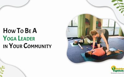 How To Be A Yoga Leader in Your Community