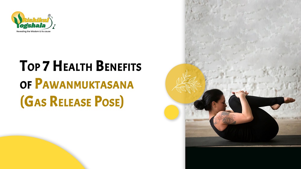 Top 7 Health Benefits of Pawanmuktasana (Gas Release Pose)