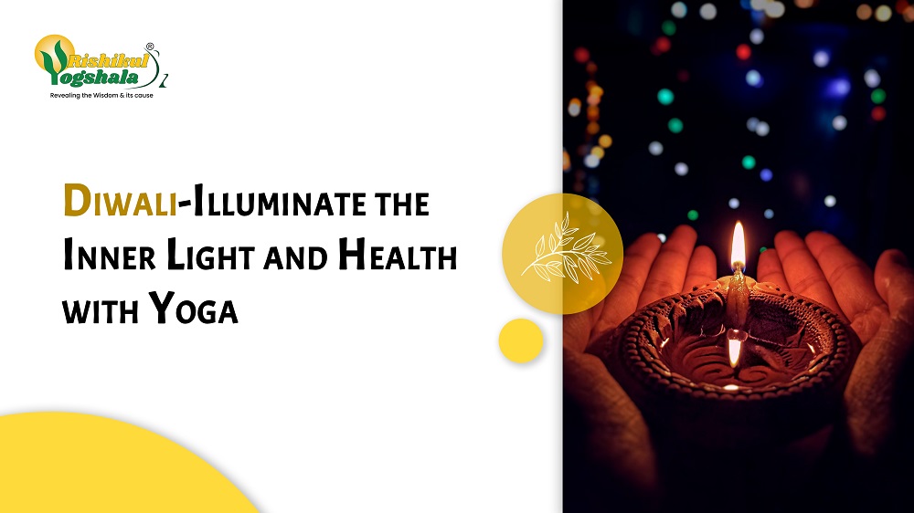 Diwali-Illuminate the Inner Light and Health with Yoga