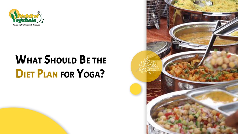 What Should Be the Diet Plan for Yoga?