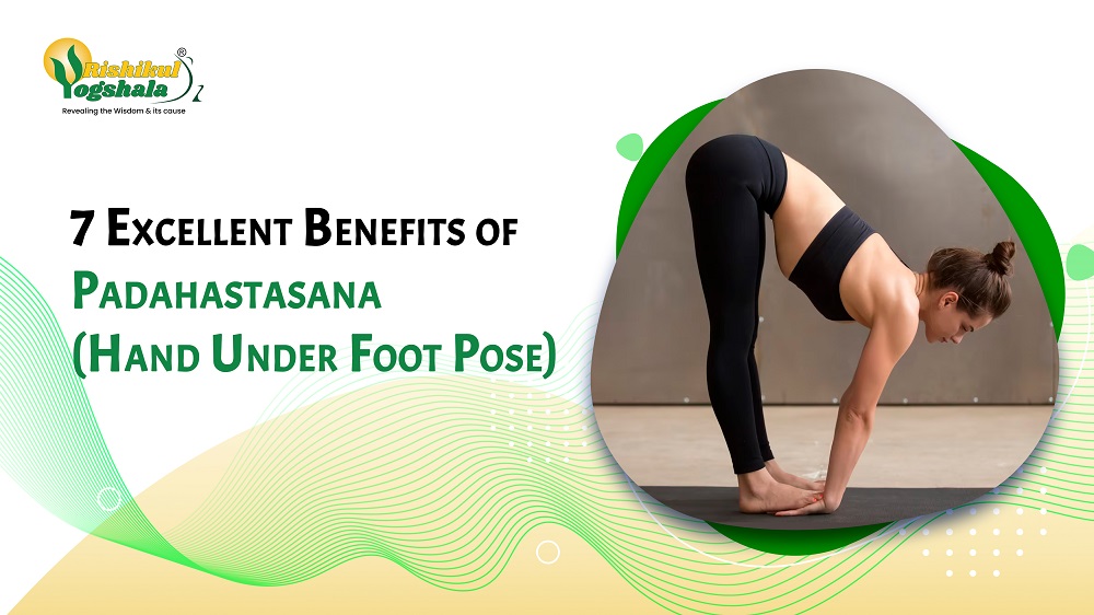 7 Excellent Benefits of Padahastasana (Hand Under Foot Pose)