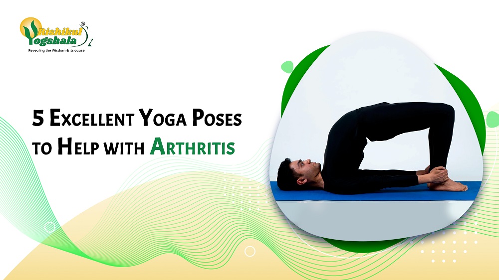 5 Excellent Yoga Poses to Help with Arthritis