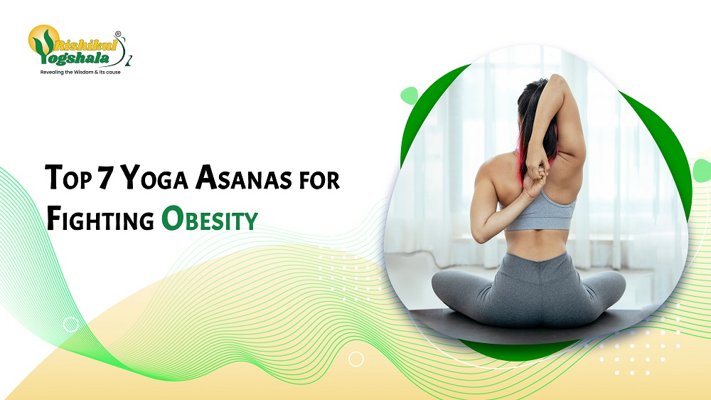 Top 7 Yoga Asanas for Fighting Obesity