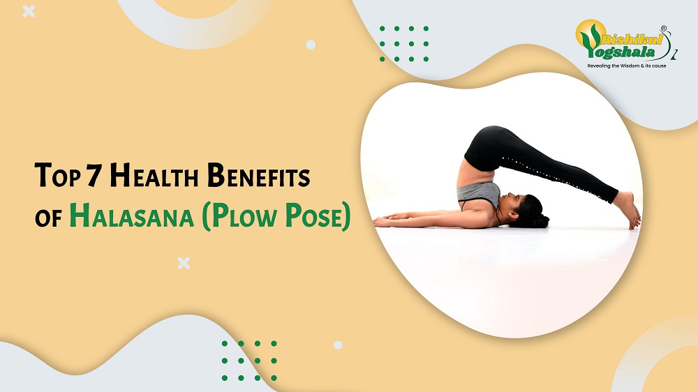 Top 7 Health Benefits of Halasana (Plow Pose)