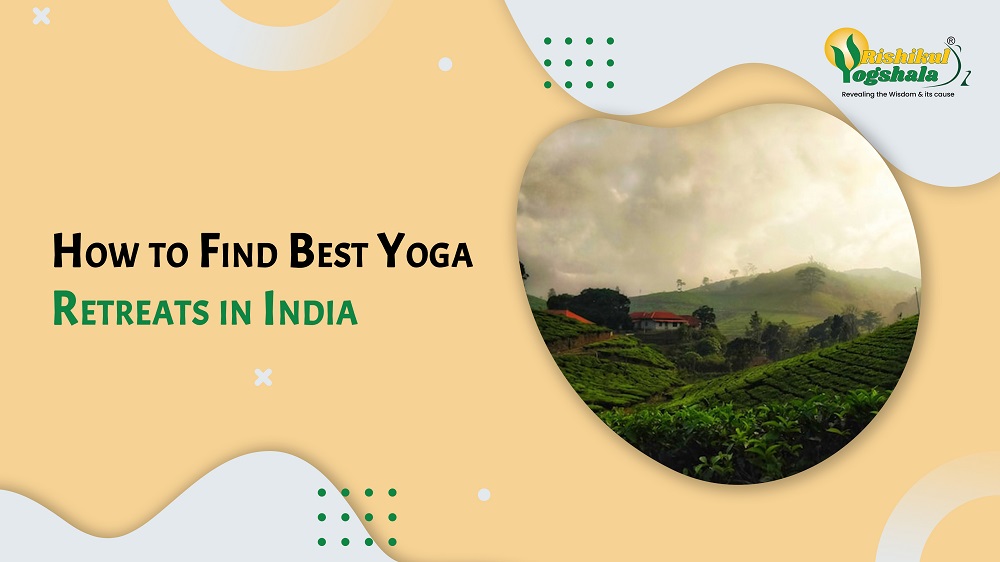 How to Find Best Yoga Retreats in India