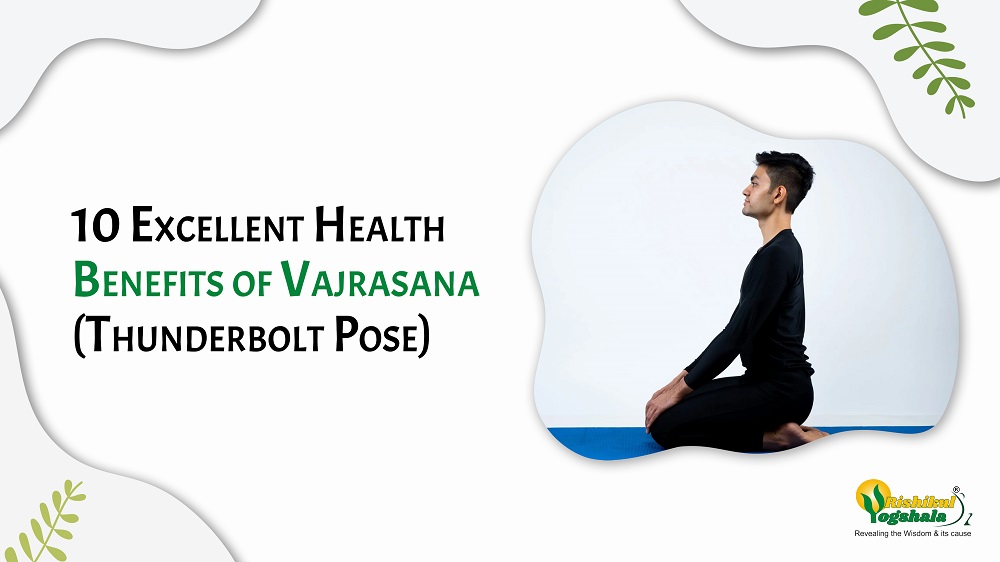 10 Thundering Health Benefits of Vajrasana