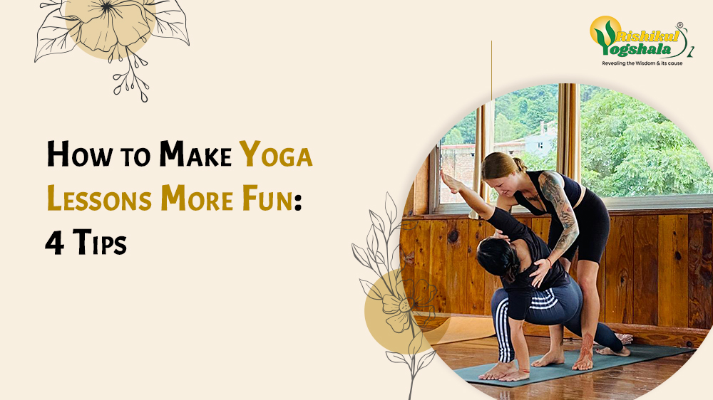 How to Make Yoga Lessons More Fun: 4 Tips