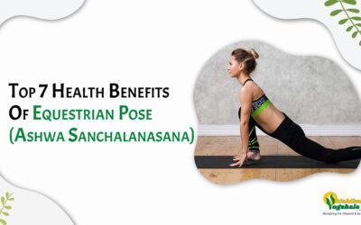 Top 7 Health Benefits Of Equestrian Pose (Ashwa Sanchalanasana)