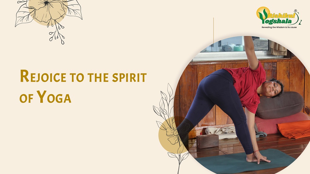 Rejoice to the spirit of Yoga