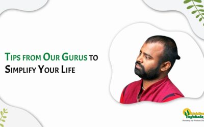Tips from Our Gurus to Simplify Your Life