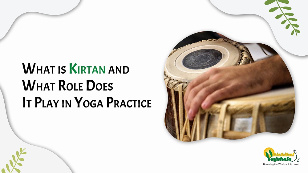 What is Kirtan and What Role Does It Play in Yoga Practice